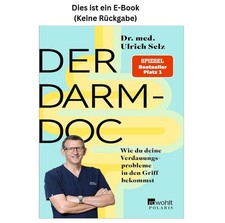 Der Darm-Doc: Wie du deine Verdauungsprobleme...