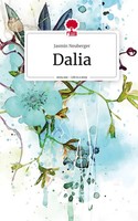 Jasmin Neuberger | Dalia. Life Is A Story - Story.One | Buch | Deutsch (2025)