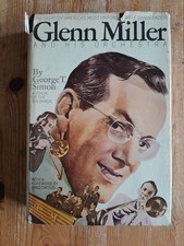 Glenn Miller and His Orchestra by George T Simon - rare signed copy HB