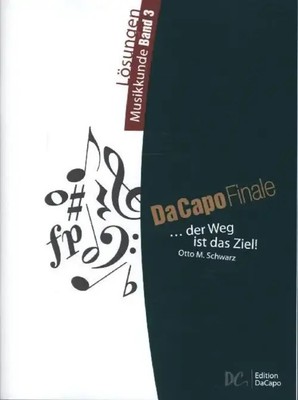 DaCapo - Finale | ... der Weg ist das Ziel! | Otto M. Schwarz | Deutsch | Buch
