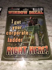 Buck Wear Vinyl Hunting Decal 5.5" x 6" Emblem "I got your corporate ladder"