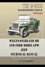 Willys-overland Mb Jeep And Ford Model Gpw Jeep Tm 9-803 Technical Manual New