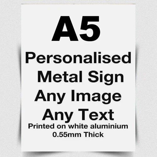 A5 Customised Personalised metal sign any photo any text printed on aluminium