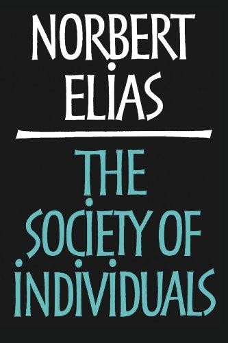 The Society of Individuals - Elias, Norbert