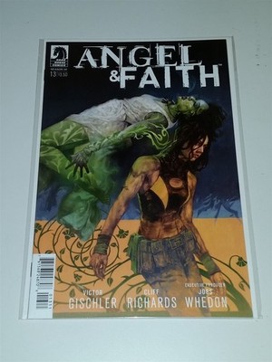 ANGEL AND FAITH #13 NM+ (9.6 OR BETTER) DARK HORSE BUFFY SEASON 10 APRIL 2015