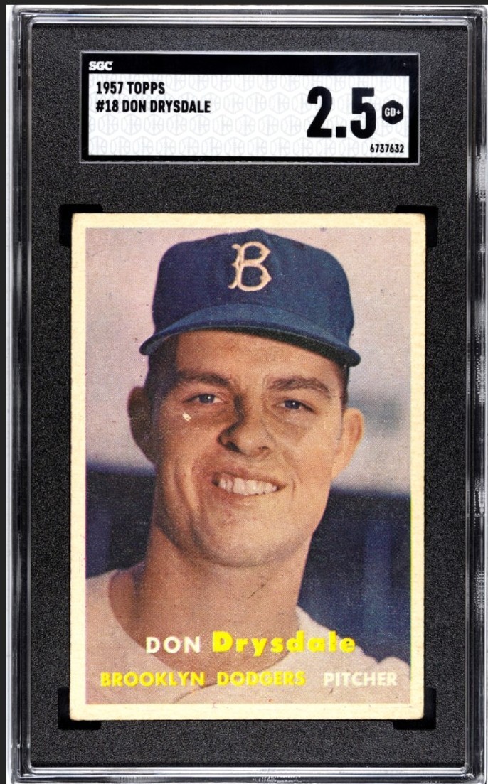 1957 Topps #18 Don Drysdale (RC) SGC 2.5 ~ Well Centered Front