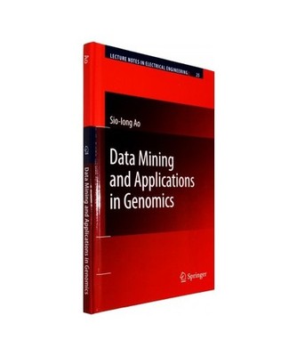 Data Mining and Applications in Genomics, Ao, Sio-Iong