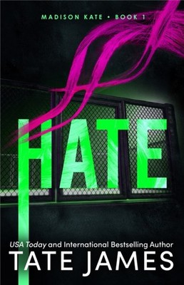 Hate by Tate James (Paperback Book)