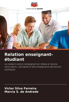 Victor Silva Ferreira (U. A.) | Relation Enseignant-éTudiant | Taschenbuch