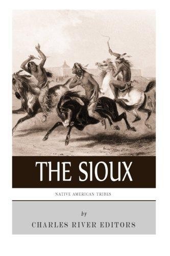 Native American Tribes: The History and Culture of... - Charles River Editors
