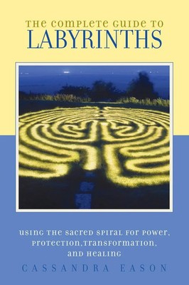 Cassandra Eason | The Complete Guide to Labyrinths | Taschenbuch | Englisch