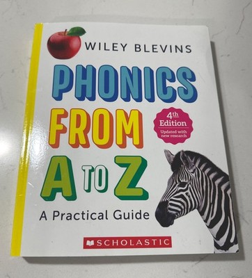 Phonics from a to Z, 4th Edition : A Practical Guide by Wiley Blevins (2023)
