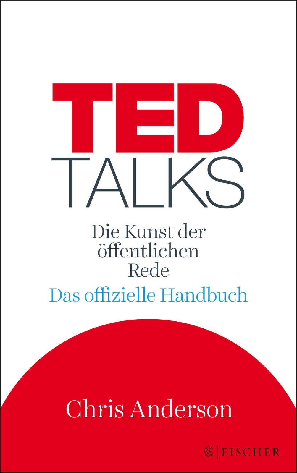 Thumbnail - Ted Talks | Die Kunst Der Öffentlichen Rede. Das Offizielle Handbuch |