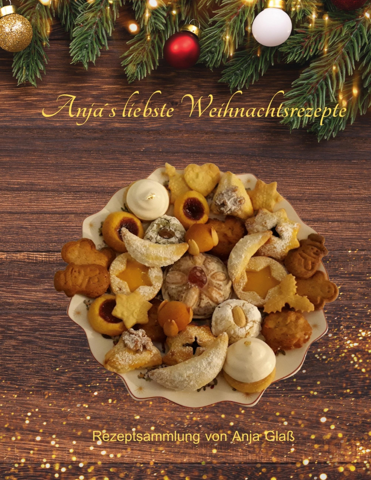 Thumbnail - Anja´s Liebste Weihnachtsrezepte Anja Glaß Taschenbuch Paperback 40 S.