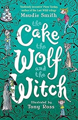 The Cake, the Wolf and the Witch Paperback Maudie Smith
