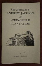 The Marriage Of Andrew Jackson at Springfield Plantation (SIGNED) Arthur LaSalle