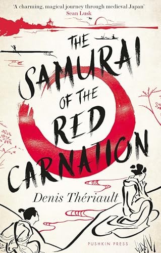 The Samurai of the Red Carnation by Denis Thériault NEW - Image 4