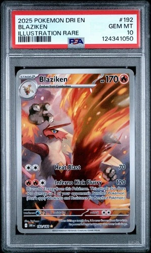 2025 POKEMON DRI EN-DESTINED RIVALS ILLUSTRATION RARE #192 BLAZIKEN PSA 10