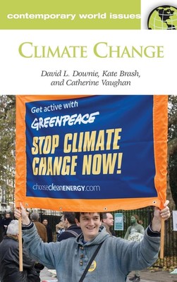 Climate Change | A Reference Handbook | David Downie (u. a.) | Englisch | Buch