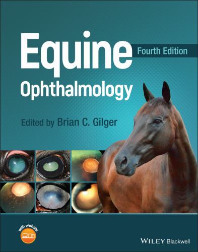 Equine Ophthalmology by Brian C. Gilger (2022, Hardcover)