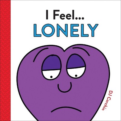 DJ Corchin I Feel... Lonely (Hardback) I Feel...