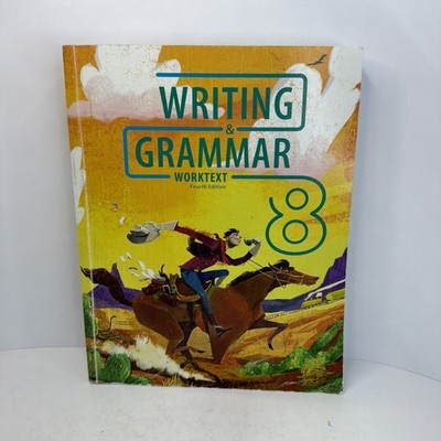 BJU Press Writing & Grammar 8 Student Worktext 4th Edition Paperback