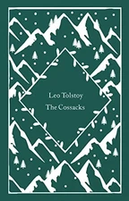 The Cossacks: Leo Tolstoy (Lit - GOOD