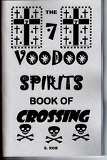 THE 7 VOODOO SPIRITS BOOK OF CROSSING by S. Rob occult black magic curses