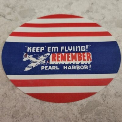 #ad Remember Pearl Harbor Keep#x27;em Flying Authentic window display is 80 years old $6.83