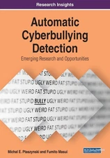 Michal E. Ptasz Automatic Cyberbullying Detection: Emerg (Paperback) (UK IMPORT)