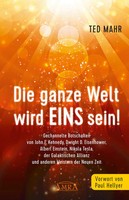 Die Ganze Welt Wird Eins Sein! | Ted Mahr | Buch | 224 S. | Deutsch | 2022