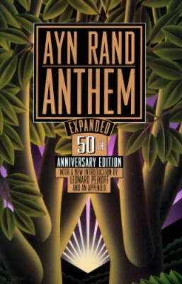 Anthem: 50th Anniversary Edition - Hardcover By Rand, Ayn - GOOD