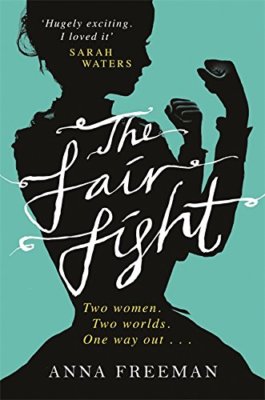 The Fair Fight By Anna Freeman