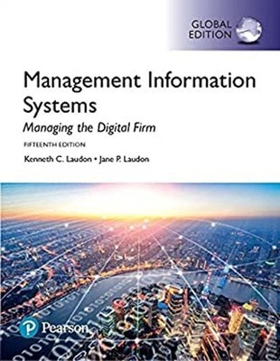 Management Information Systems : Managing the Digital Firm Paperb