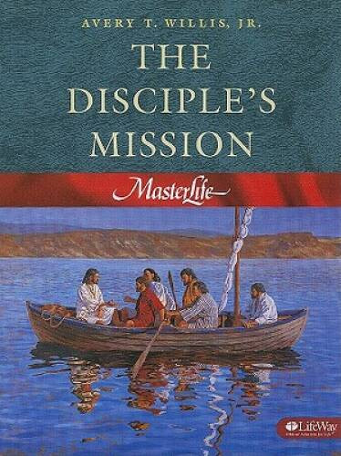 MasterLife 4: The Disciple's Mission - Member Book - Paperback - VERY GOOD