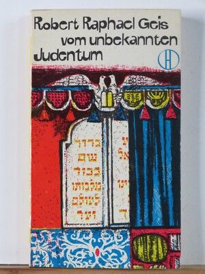 Robert Raphael Geis: Vom unbekannten Judentum