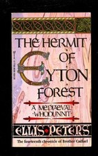 The Hermit Of Eyton Forest: 14 By Ellis Peters. 9780708837290