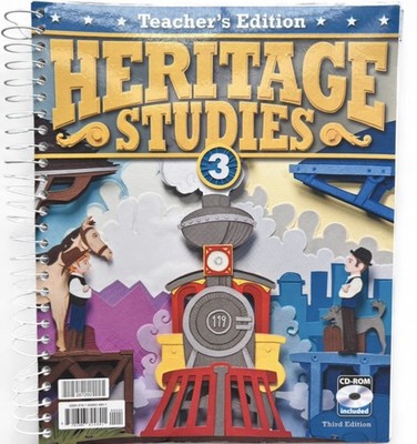 BJU Press Heritage Studies 3 Teacher's Edition Third Edition With CD-ROM