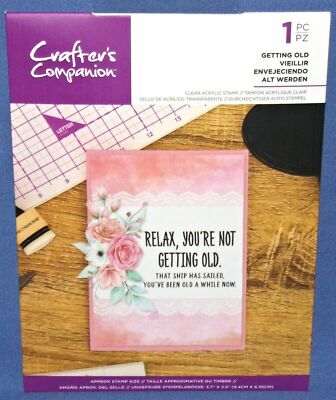 Crafters Companion Getting Old Clear Acrylic Stamp Funny Cute Silly Saying New