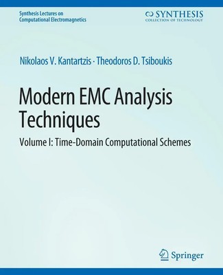 Theodoros D. Tsiboukis (u. a.) | Modern EMC Analysis Techniques Volume I | Buch