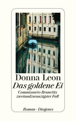 Das goldene Ei: Commissario Brunettis zweiundzwanzigster Fall Commissario Brunet