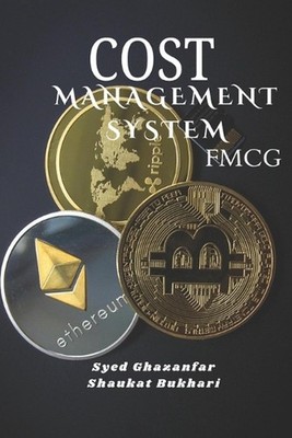 Cost Management System in FMCG: Expense control Profitability strategies by Syed