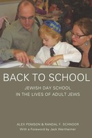 Back To School Jewish Day School In The Lives Of Adult Jews Alex Pomson (U. A.)