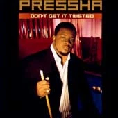Don't Get It Twisted by Pressha (CD, Aug-1998, LaFace)