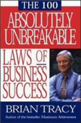 The 100 Absolutely Unbreakable Laws of Business Su- TRACY, 1576751260, paperback