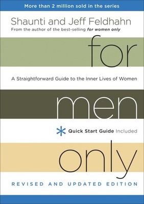 For Men Only, Revised and Updated Edition: A Straightforward Guide to th .. NEW