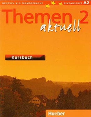 Themen aktuell 2. Kursbuch : Deutsch als Fremdsprache. Niveaustuf