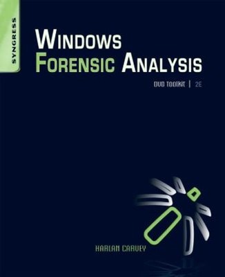 Windows Forensic Analysis DVD Toolkit Paperback Harlan Carvey