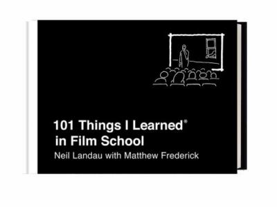 101 Things I Learned  in Film School, Frederick, Matthew,Landau, Neil, Very Good