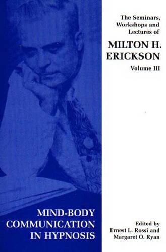 Milton H. Erick Seminars, Workshops and Lectures of Milton H. Erick (Tascabile)